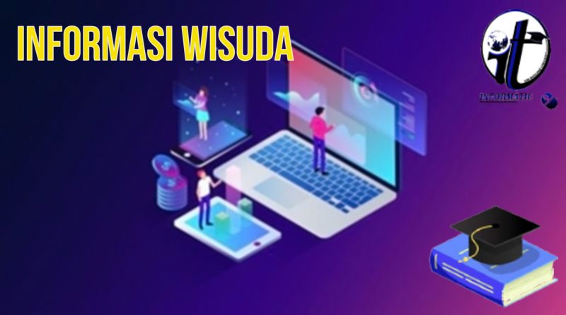 Info Wisuda – Periode I Tahun Akademik 2020/2021